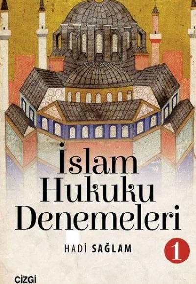 İslam Hukuku Denemeleri 1 İslam Hukuku Denemeleri 1