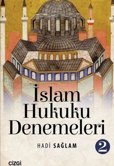 İslam Hukuku Denemeleri 2 İslam Hukuku Denemeleri 2