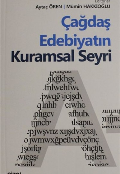 Çağdaş Edebiyatın Kuramsal Seyri Çağdaş Edebiyatın Kuramsal Seyri