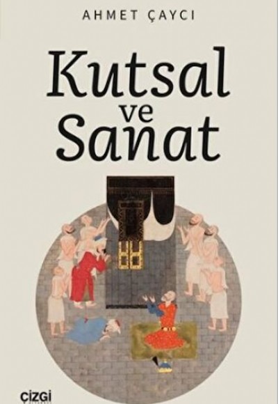 Kutsal ve Sanat Kutsal ve Sanat