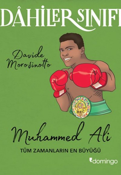 Dahiler Sınıfı - Muhammed Ali Tüm Zamanların En Büyüğü Dahiler Sınıfı - Muhammed Ali Tüm Zamanların En Büyüğü
