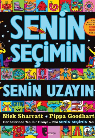 Senin Seçimin Senin Uzayın - Her Seferinde Yeni Bir Hikaye-Peki Senin Seçimin Ne? Senin Seçimin Senin Uzayın - Her Seferinde Yeni Bir Hikaye-Peki Senin Seçimin Ne?