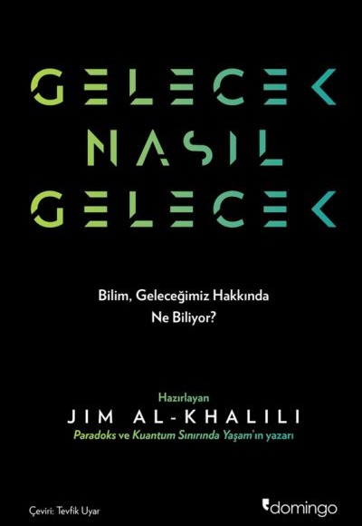 Gelecek Nasıl Gelecek Gelecek Nasıl Gelecek