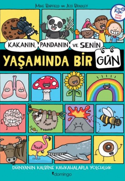 Kakanın, Pandanın ve Senin Yaşamında Bir Gün Kakanın, Pandanın ve Senin Yaşamında Bir Gün