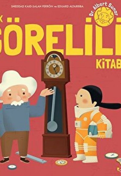 İlk Görelilik Kitabım İlk Görelilik Kitabım