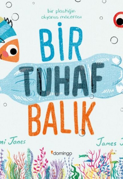Bir Tuhaf Balık Bir Tuhaf Balık