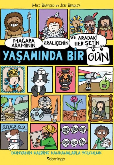 Mağara Adamının, Kraliçenin ve Aradaki Her Şeyin Yaşamında Bir Gün Mağara Adamının, Kraliçenin ve Aradaki Her Şeyin Yaşamında Bir Gün