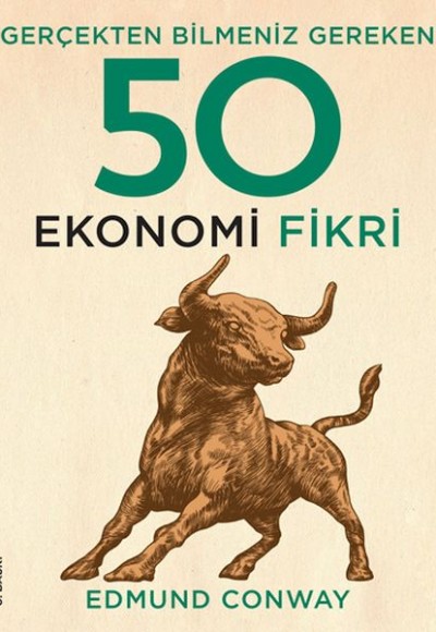 Gerçekten Bilmeniz Gereken 50 Ekonomi Fikri Gerçekten Bilmeniz Gereken 50 Ekonomi Fikri