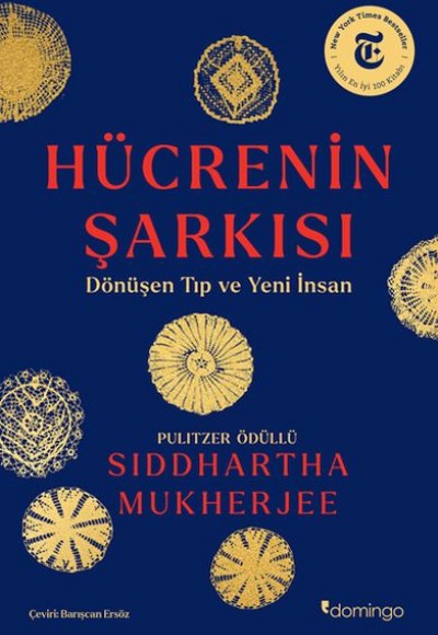 Hücrenin Şarkısı: Dönüşen Tıp ve Yeni İnsan Hücrenin Şarkısı: Dönüşen Tıp ve Yeni İnsan