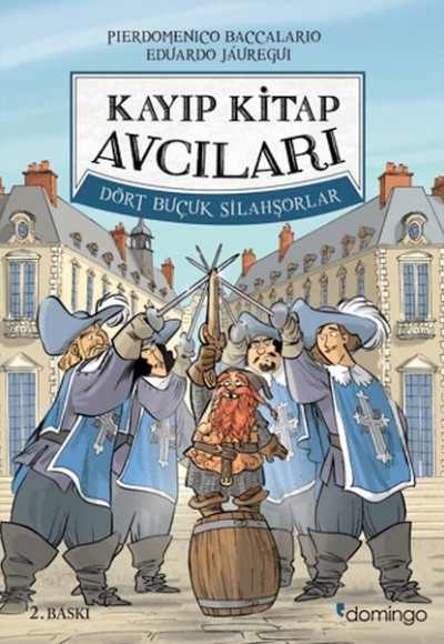 Kayıp Kitap Avcıları 2 - Dört Buçuk Silahşorlar Kayıp Kitap Avcıları 2 - Dört Buçuk Silahşorlar