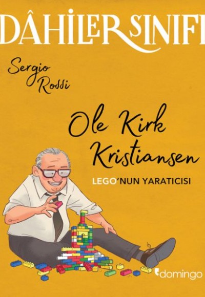Dâhiler Sınıfı – Ole Kirk Kristiansen: LEGO’nun Yaratıcısı Dâhiler Sınıfı – Ole Kirk Kristiansen: LEGO’nun Yaratıcısı