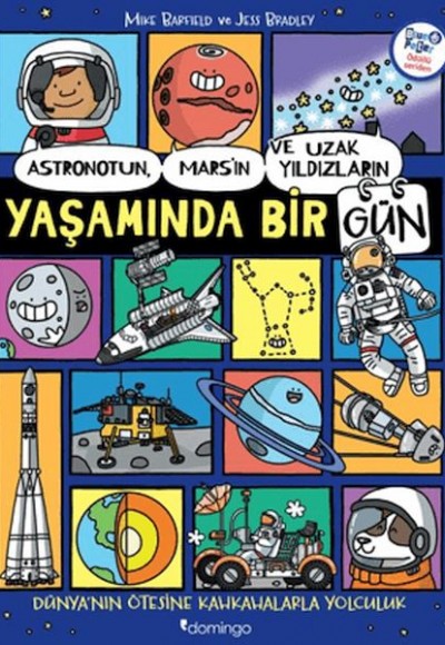Astronotun, Mars’ın ve Uzak Yıldızların Yaşamında Bir Gün Astronotun, Mars’ın ve Uzak Yıldızların Yaşamında Bir Gün