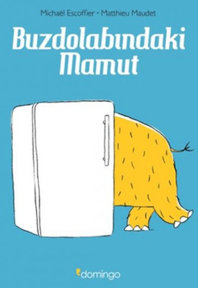 Buzdolabındaki Mamut Buzdolabındaki Mamut