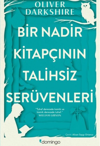 Bir Nadir Kitapçının Talihsiz Serüvenleri Bir Nadir Kitapçının Talihsiz Serüvenleri