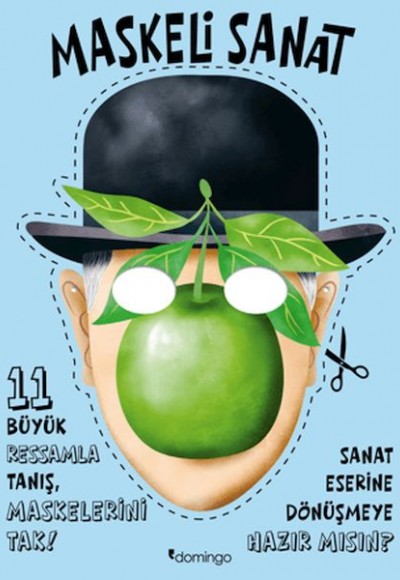 Maskeli Sanat - 11 Büyük Ressamla Tanış, Maskelerini Tak
