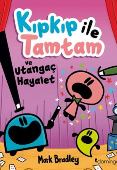 Kıpkıp ile Tamtam ve Utangaç Hayalet - 3 Kıpkıp ile Tamtam ve Utangaç Hayalet - 3
