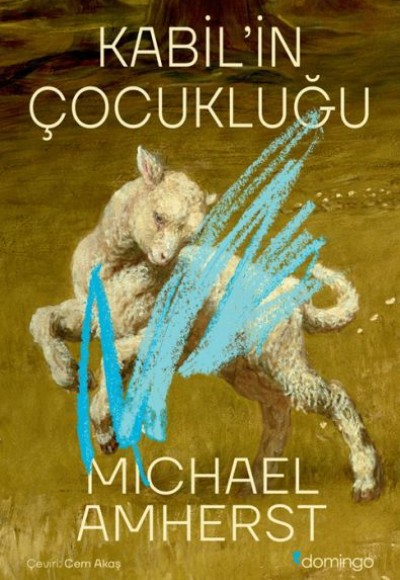 Kabil'in Çocukluğu Kabil'in Çocukluğu