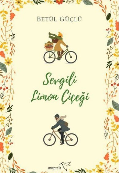Sevgili Limon Çiçeği - Ciltli Sevgili Limon Çiçeği - Ciltli