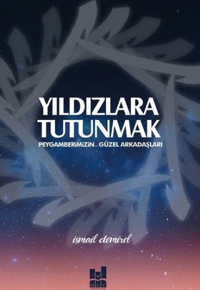 Yıldızlara Tutunmak Yıldızlara Tutunmak