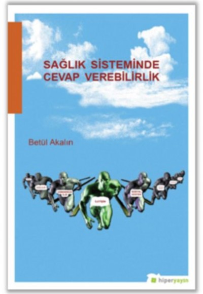 Sağlık Sisteminde Cevap Verilebilirlik Sağlık Sisteminde Cevap Verilebilirlik
