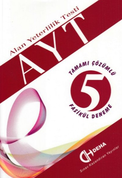 Deha AYT Tamamı Çözümlü 5 Fasikül Deneme (Yeni) Deha AYT Tamamı Çözümlü 5 Fasikül Deneme (Yeni)
