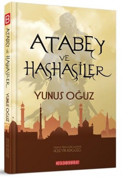 Atabey ve Haşhaşiler Atabey ve Haşhaşiler