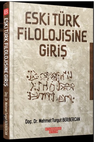Eski Türk Filolojine Giriş Eski Türk Filolojine Giriş