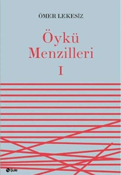 Öykü Menzilleri 1 Öykü Menzilleri 1