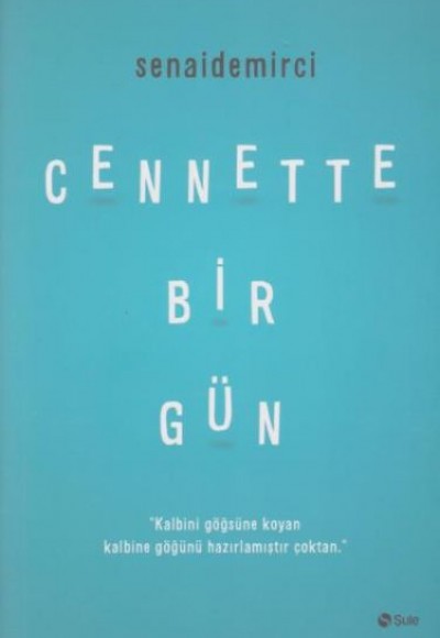 Cennette Bir Gün