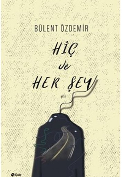Hiç ve Her Şey Hiç ve Her Şey