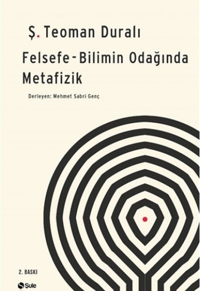 Felsefe - Bilimin Odağında Metafizik Felsefe - Bilimin Odağında Metafizik