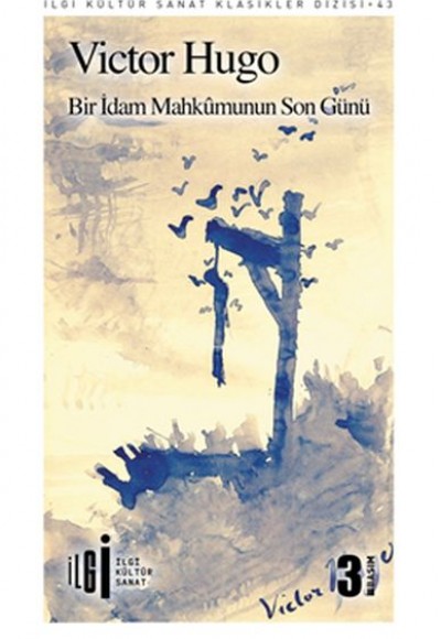 Bir İdam Mahkumunun Son Günü Bir İdam Mahkumunun Son Günü