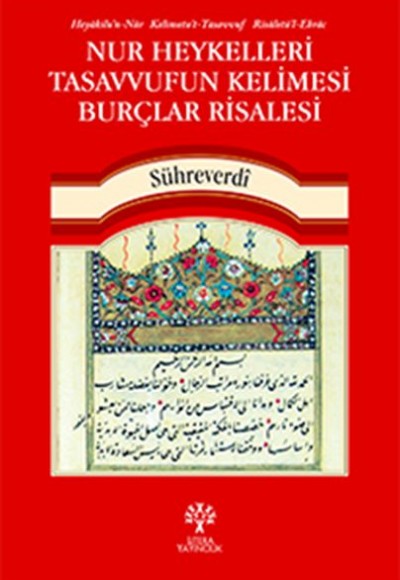 Nur Heykelleri Tasavvufun Kelimesi Burçlar Risalesi Nur Heykelleri Tasavvufun Kelimesi Burçlar Risalesi
