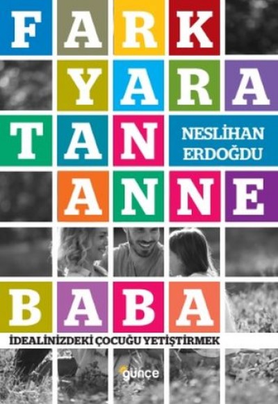 Fark Yaratan Anne Baba Fark Yaratan Anne Baba