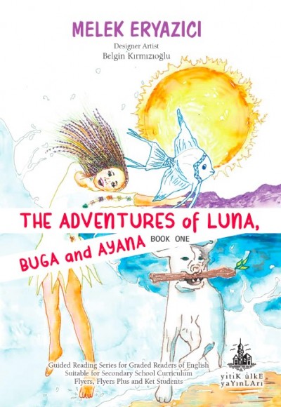 The Adventures of Luna, Buga and Ayana The Adventures of Luna, Buga and Ayana