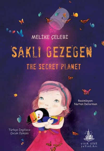 Saklı Gezegen - The Secret Planet Saklı Gezegen - The Secret Planet