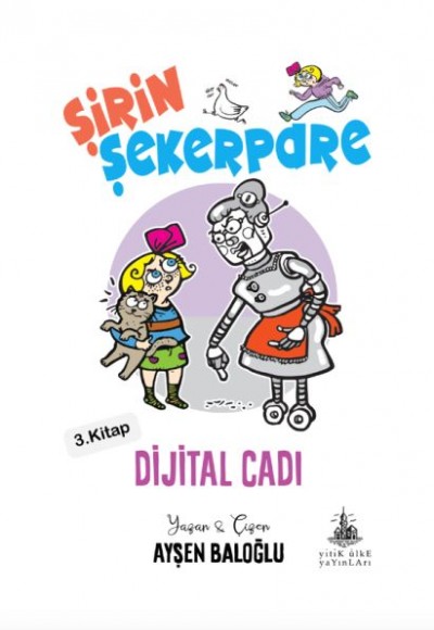 Şirin Şekerpare - Dijital Cadı 3. Kitap Şirin Şekerpare - Dijital Cadı 3. Kitap