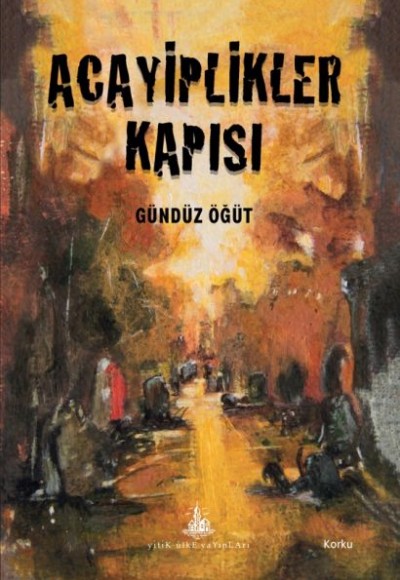 Acayiplikler Kapısı Acayiplikler Kapısı