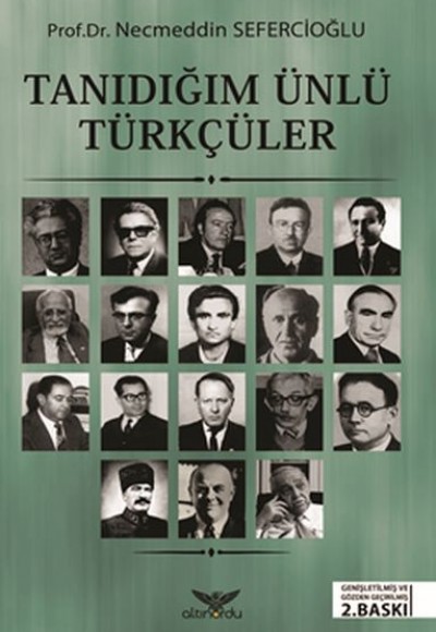 Tanıdığım Ünlü Türkçüler Tanıdığım Ünlü Türkçüler