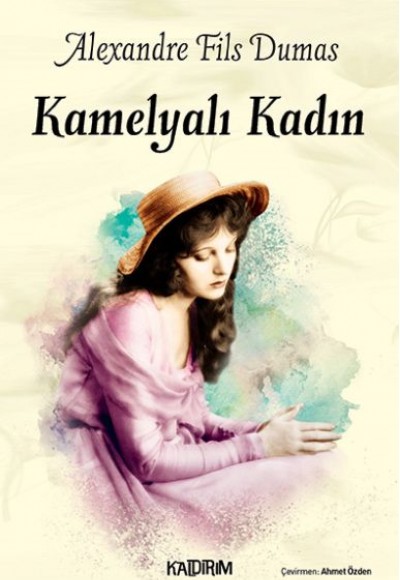 Kamelyalı Kadın Kamelyalı Kadın