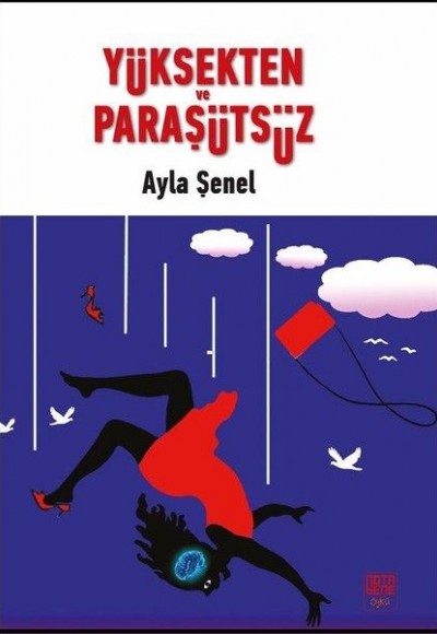 Yüksekten ve Paraşütsüz Yüksekten ve Paraşütsüz