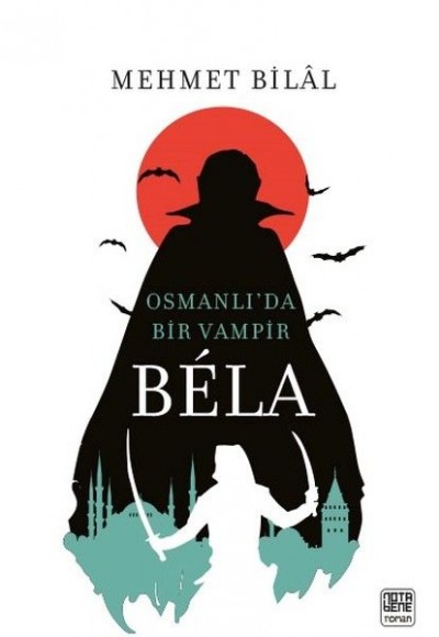 Bela-Osmanlı'da Bir Vampir Bela-Osmanlı'da Bir Vampir