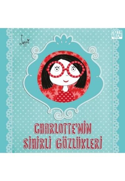 Charlottenin Sihirli Gözlükleri Charlottenin Sihirli Gözlükleri