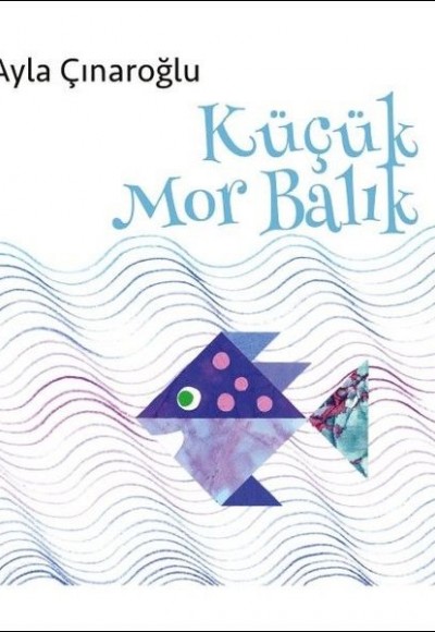 Küçük Mor Balık Küçük Mor Balık