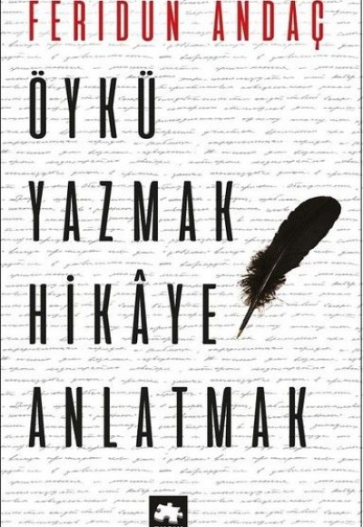 Öykü Yazmak Hikaye Anlatmak Öykü Yazmak Hikaye Anlatmak