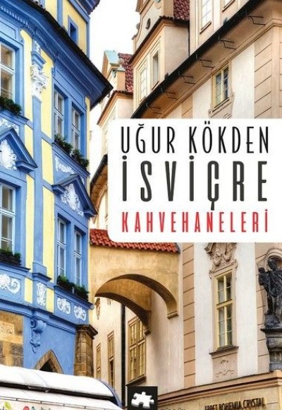 İsviçre Kahvekaneleri İsviçre Kahvekaneleri