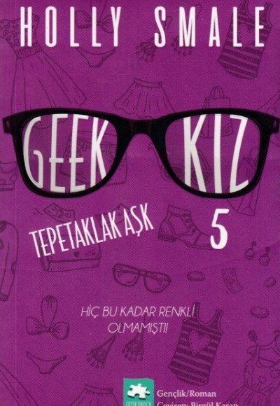 Geek Kız 5 Tepetaklak Aşk Geek Kız 5 Tepetaklak Aşk