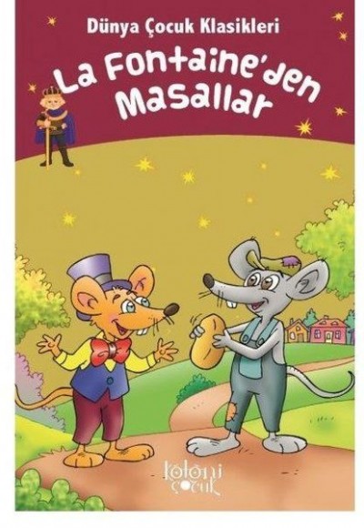 La Fontaineden Masallar - Dünya Çocuk Klasikleri La Fontaineden Masallar - Dünya Çocuk Klasikleri