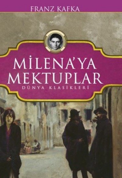 Milenaya Mektuplar - Dünya Klasikleri Milenaya Mektuplar - Dünya Klasikleri