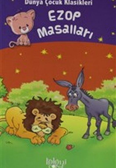 Ezop Masalları - Dünya Çocuk Klasikleri Ezop Masalları - Dünya Çocuk Klasikleri